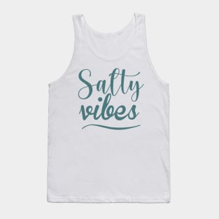 Salty Vibes. Fun, Surf, Summer, Sand, Beach Design Tank Top